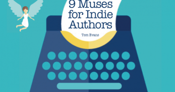 9 muses for self-publishing success 9 muses for indie authors