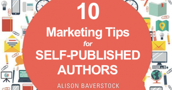 10 marketing tips for self-published authors Baverstock - 10 marketing tips for self-published authors