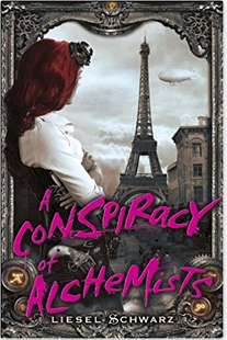 A Conspiracy of Alchemists by Liesel Schwarz