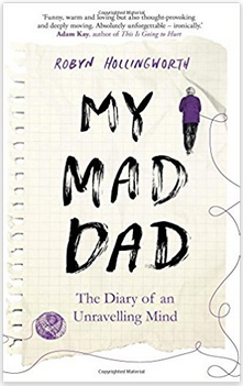 My Mad Dad by Robyn Hollingworth