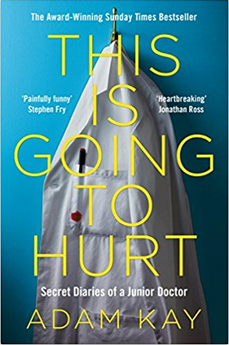 This is Going to Hurt by Adam Kay