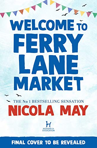 Nicola May - Welcome to Ferry Lane Market