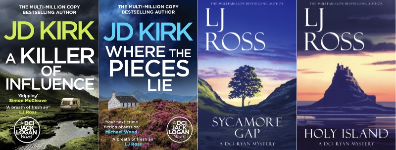 Four book covers from JD Kirk and LJ Ross. A Killer of Influence and Where the Pieces Lie (JD Kirk); and Sycamore Gap and Holy Island (LJ Ross).